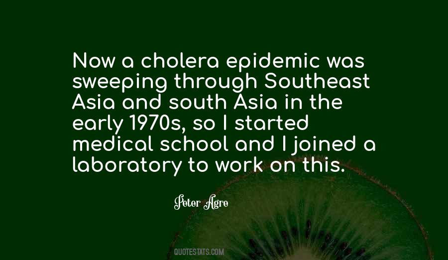 Quotes About Cholera #1111049