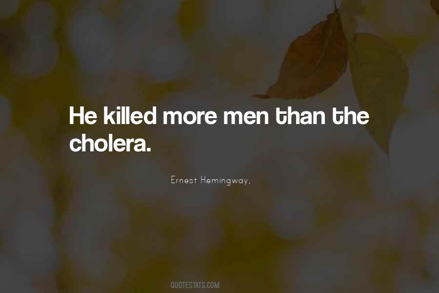 Quotes About Cholera #1482847