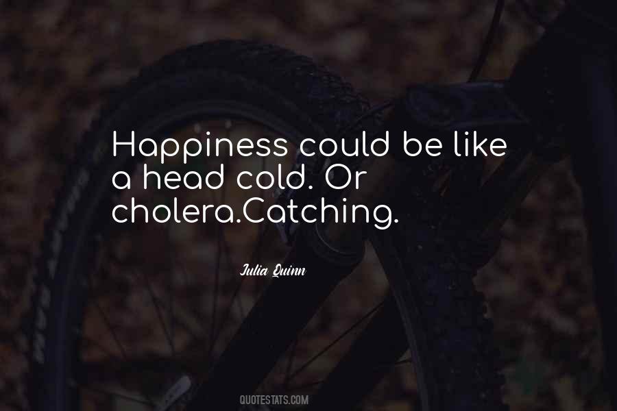 Quotes About Cholera #1571953