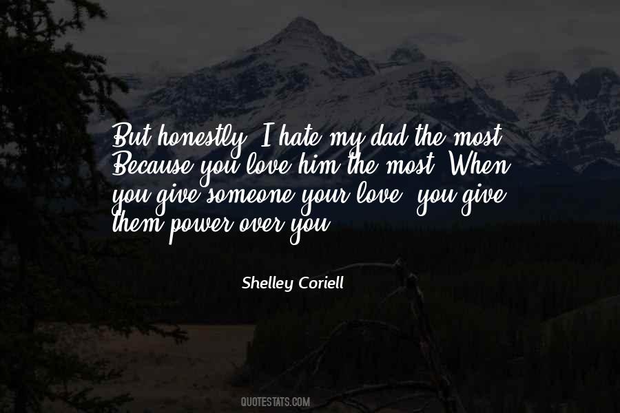 Quotes About Someone You Hate But Love #1160603