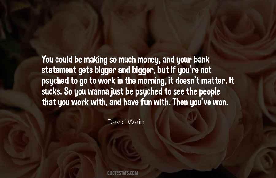 Quotes About Work And Money #72041