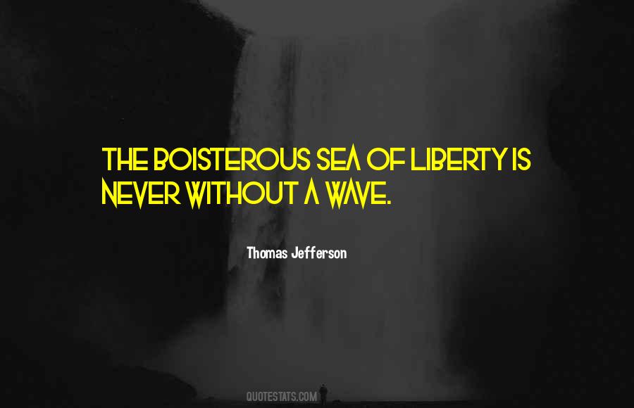 Quotes About Liberty #1694342