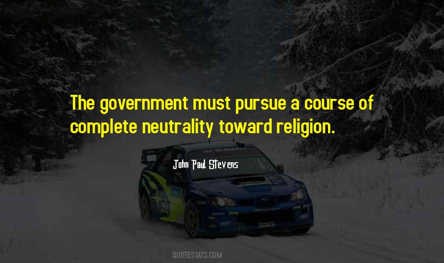 Quotes About Neutrality #1098110