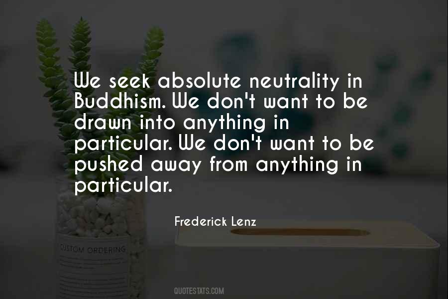 Quotes About Neutrality #156863