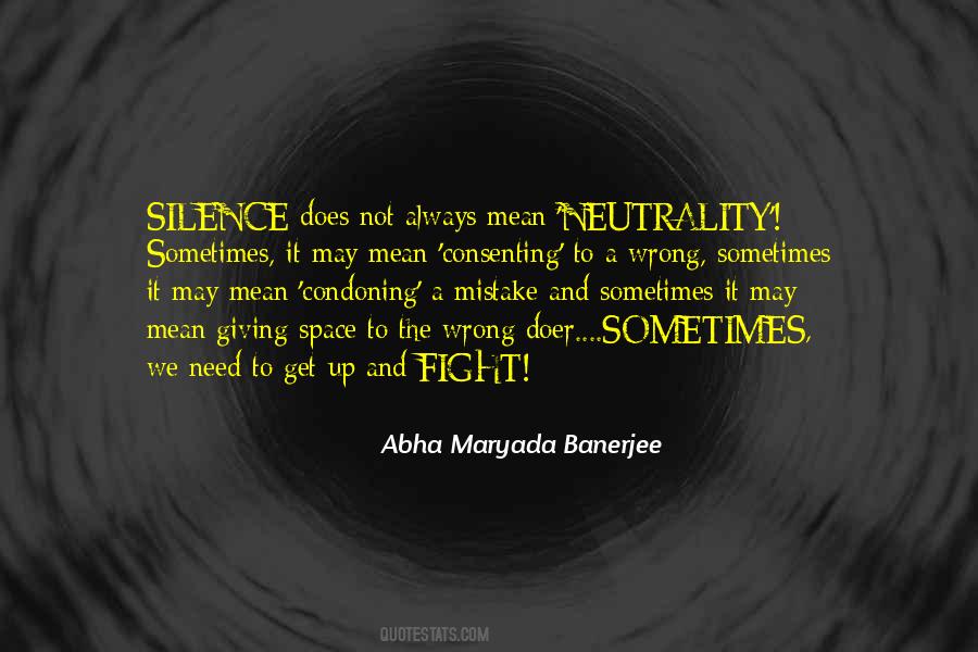 Quotes About Neutrality #195220