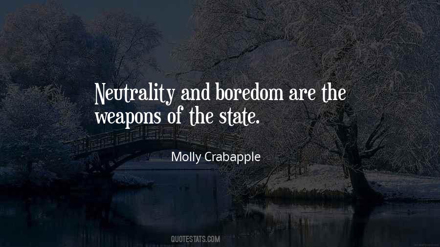 Quotes About Neutrality #228849