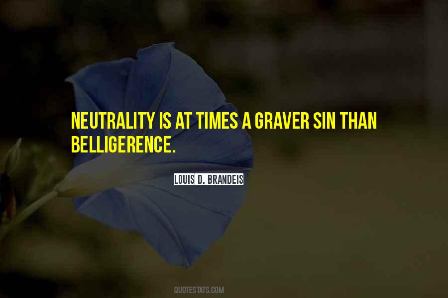 Quotes About Neutrality #621454