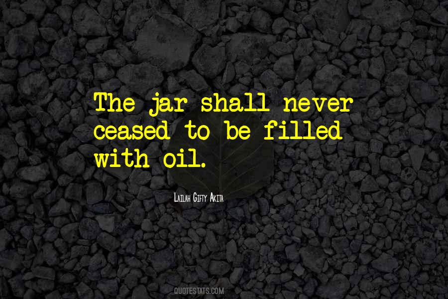 Oil'd Quotes #23946