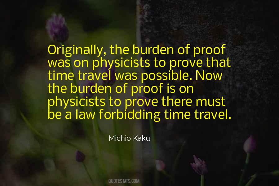Quotes About Burden Of Proof #1289682