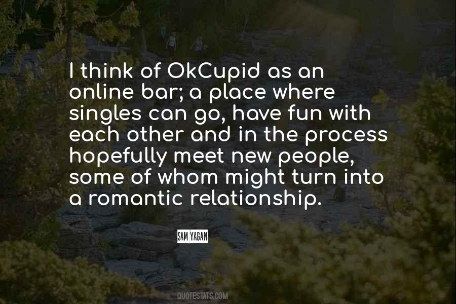 Okcupid's Quotes #1464307