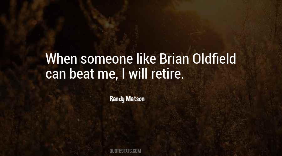 Oldfield Quotes #236518
