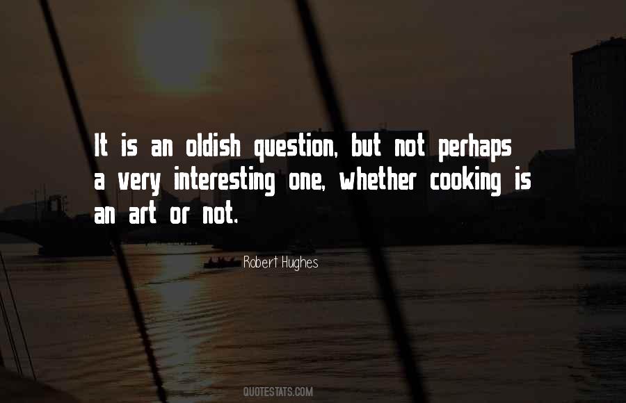 Oldish Quotes #1139121