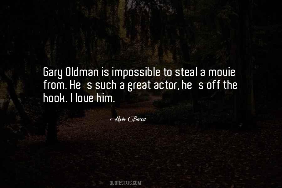 Oldman Quotes #1824496