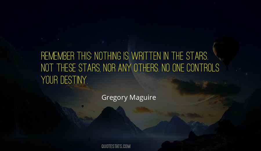 Quotes About Written In The Stars #416408