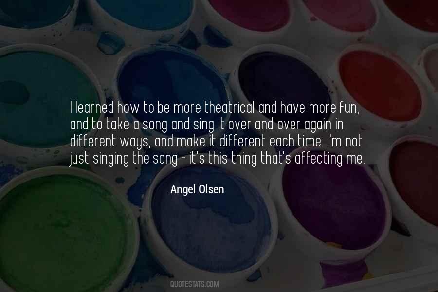 Olsen's Quotes #1290983