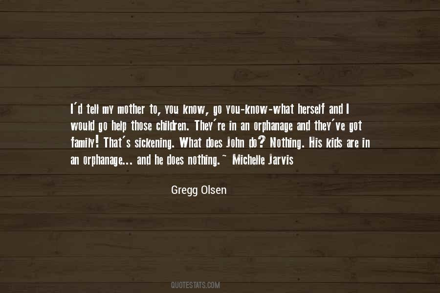 Olsen's Quotes #176339