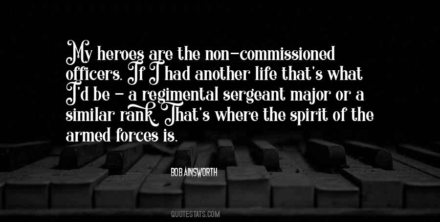 Quotes About Non Commissioned Officers #294058