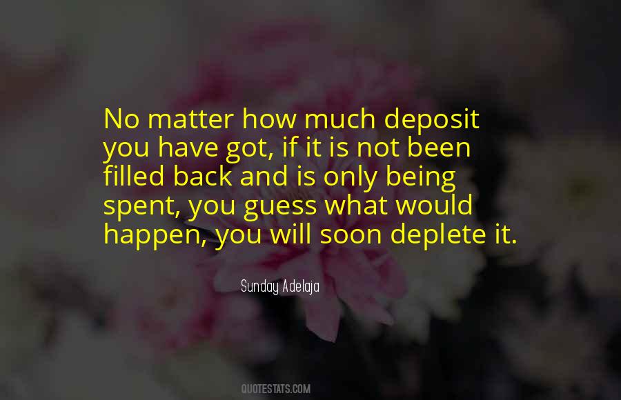 Quotes About Deposit #373802