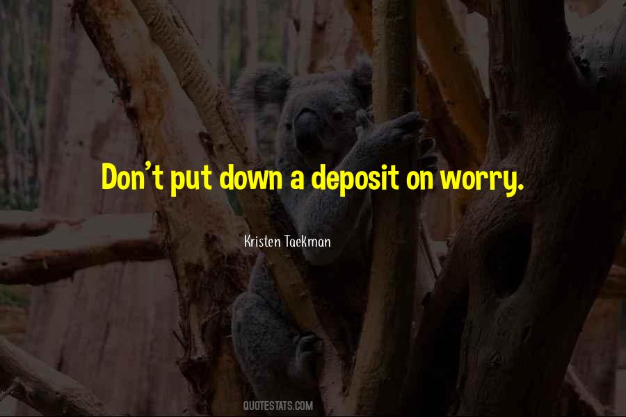 Quotes About Deposit #858808