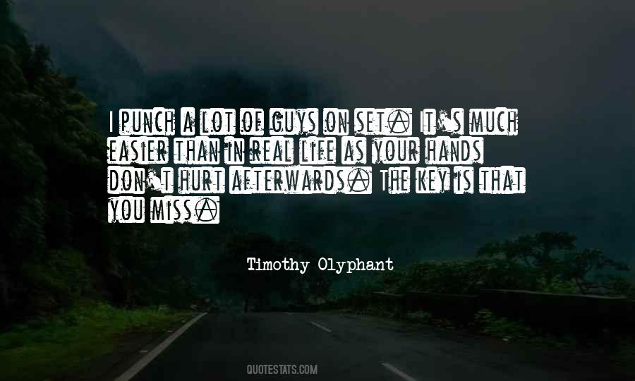 Olyphant Quotes #876414