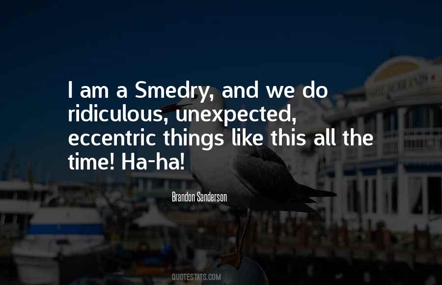 Quotes About Smedry #1803915