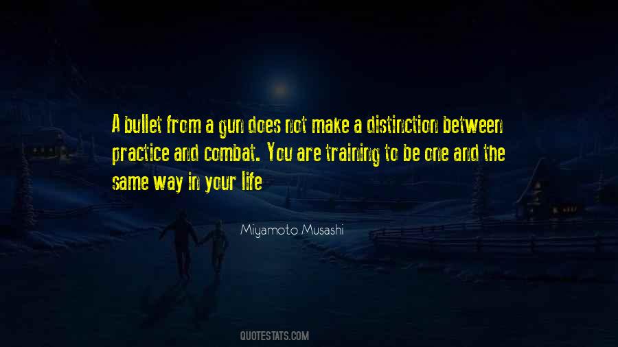 Quotes About Bullet #991572