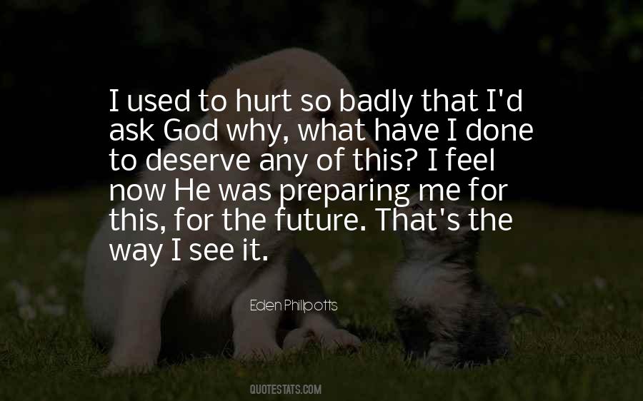 Quotes About Why Me God #691025