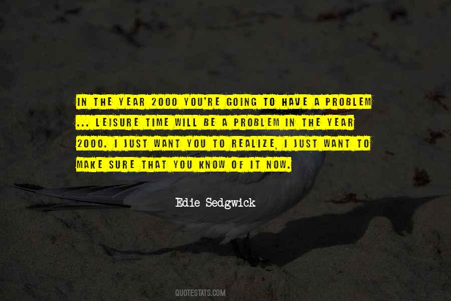 Quotes About The Year 2000 #1215138