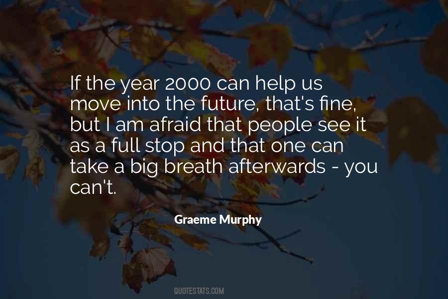 Quotes About The Year 2000 #1449441