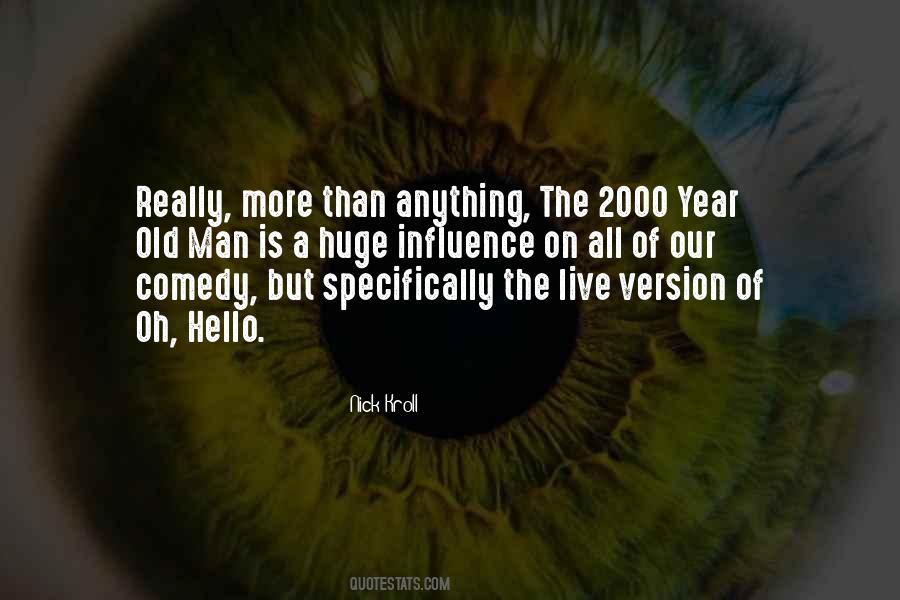 Quotes About The Year 2000 #603893