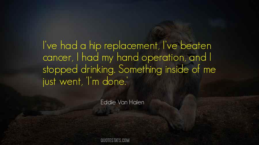 Quotes About Hip Replacement #1385087