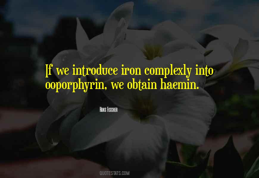 Ooporphyrin Quotes #562588