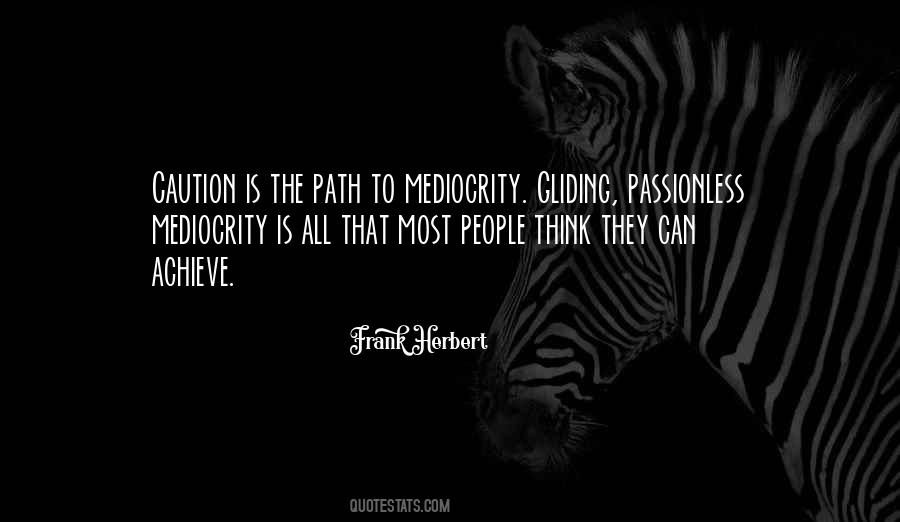Ophidiophobia Quotes #533802