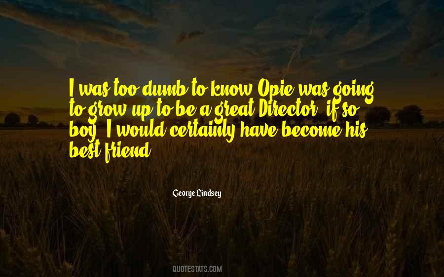 Opie's Quotes #705345