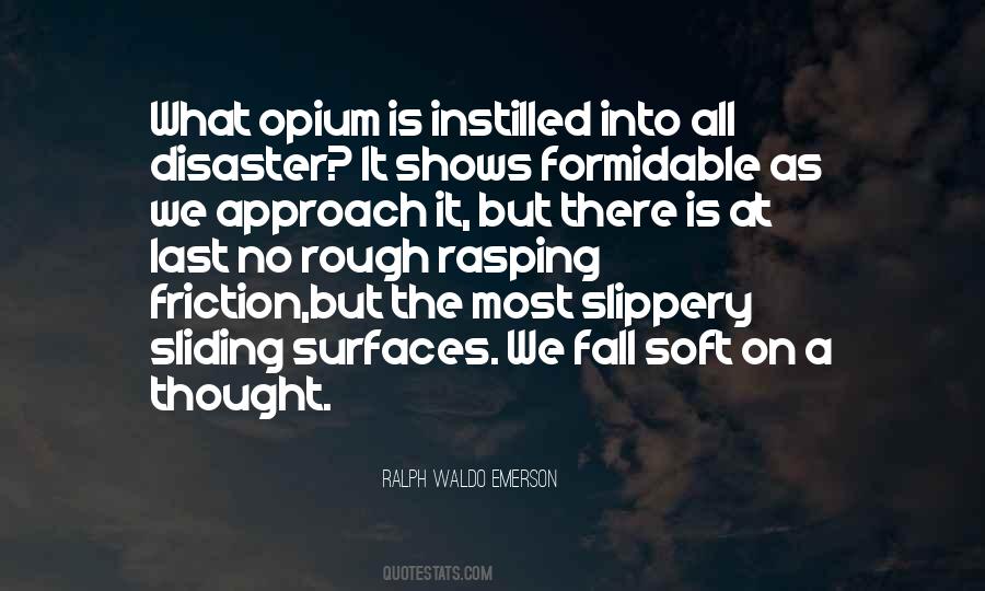 Opium's Quotes #169111