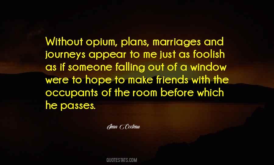 Opium's Quotes #416200