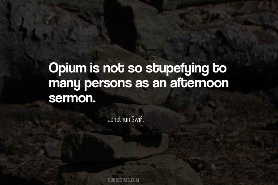 Opium's Quotes #78879