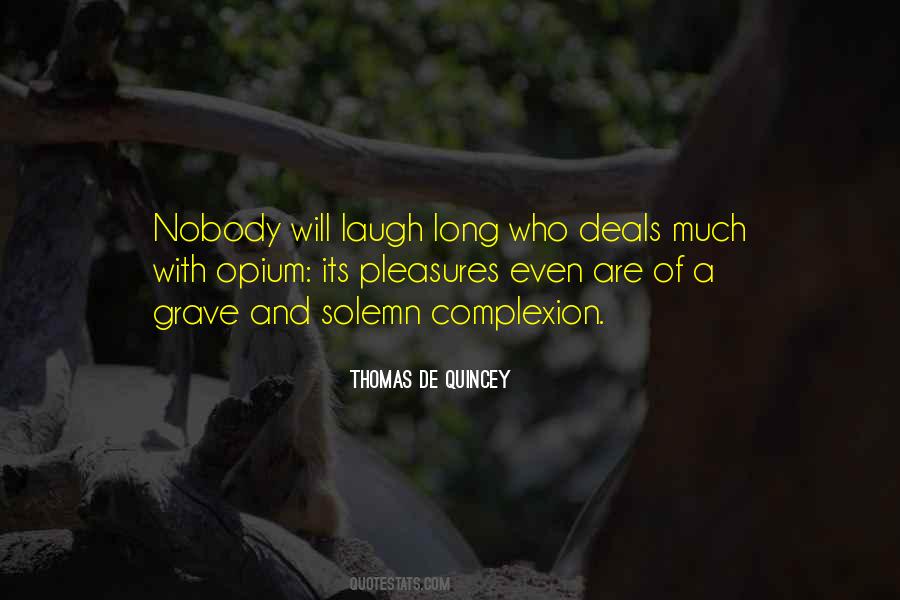 Opium's Quotes #829492