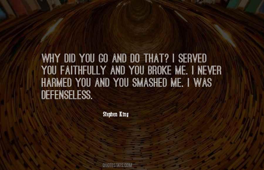 Quotes About Smashed #74370