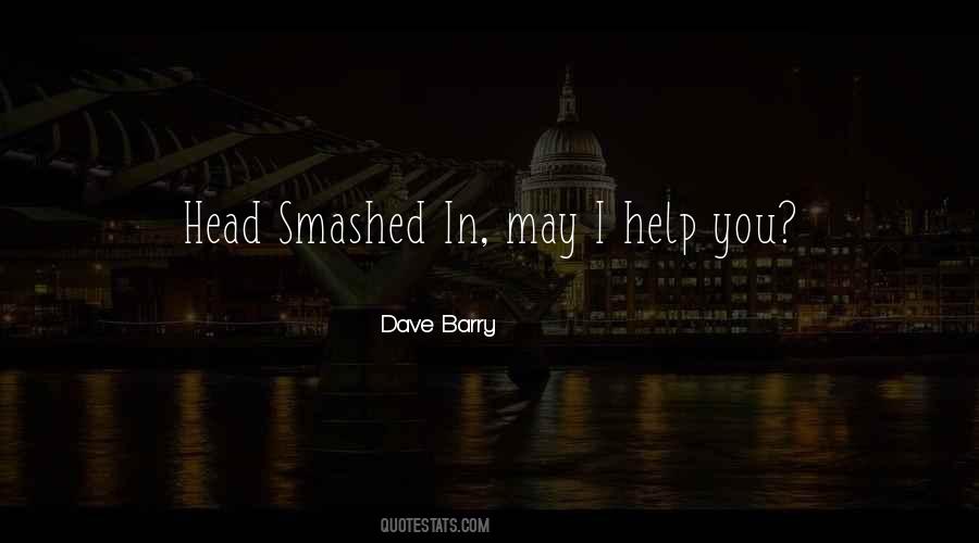 Quotes About Smashed #988026