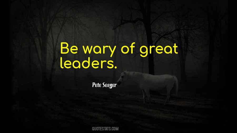 Quotes About Great Leaders #1105513