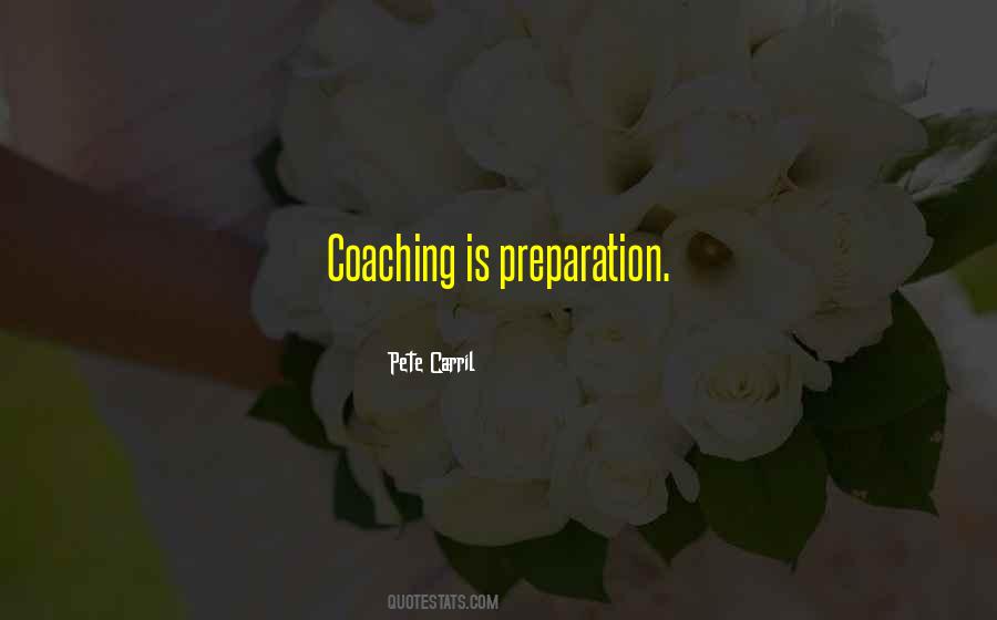 Quotes About Preparation #1201447