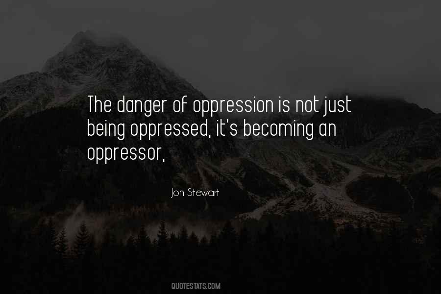 Oppression's Quotes #476547