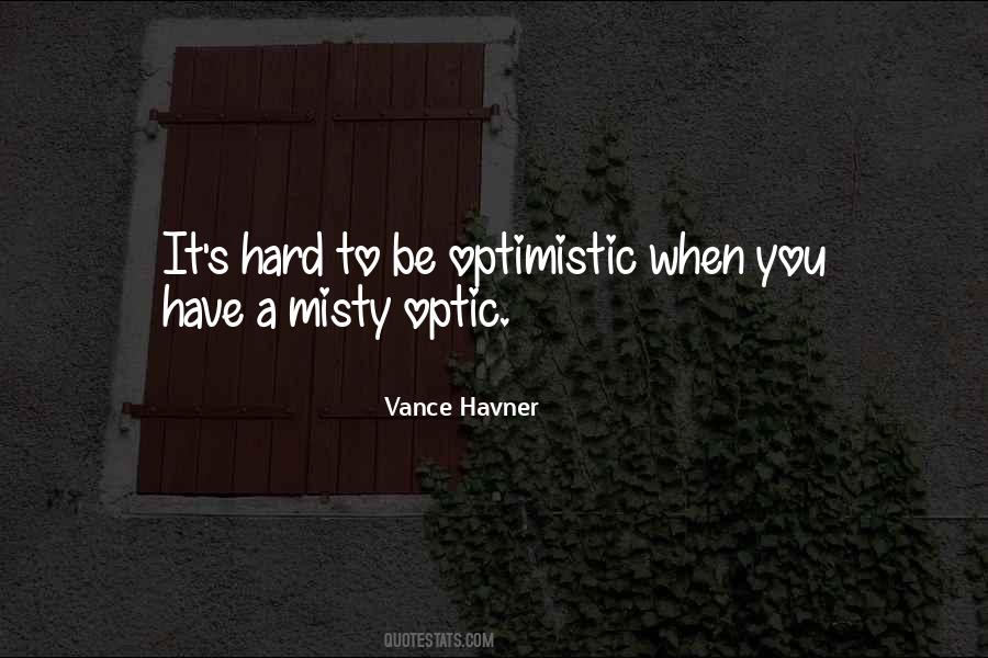 Optic Quotes #1271485