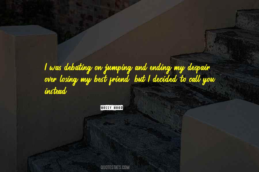Quotes About Losing A Friend #1003743