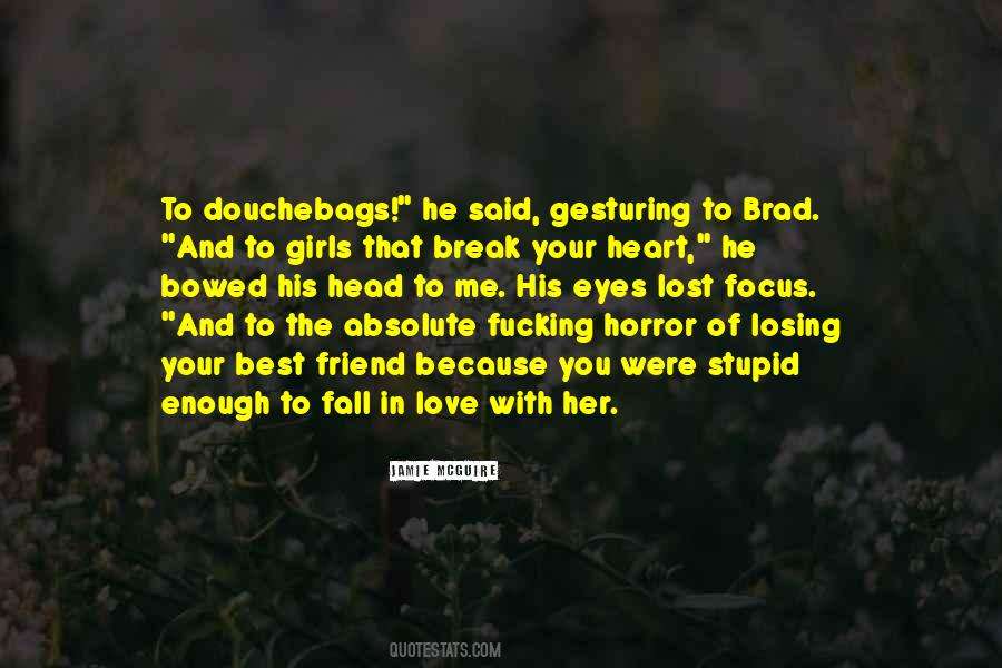 Quotes About Losing A Friend #137257