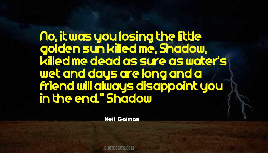 Quotes About Losing A Friend #1842161