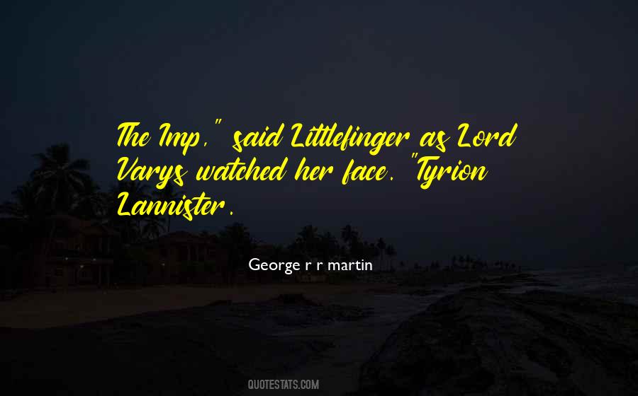Quotes About Littlefinger #533889