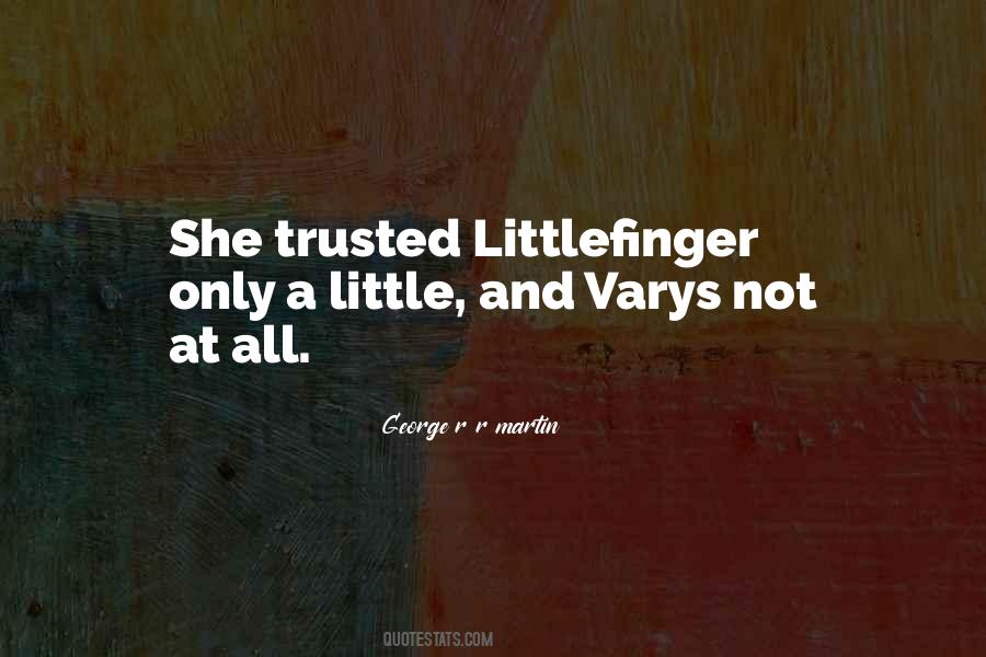 Quotes About Littlefinger #973606