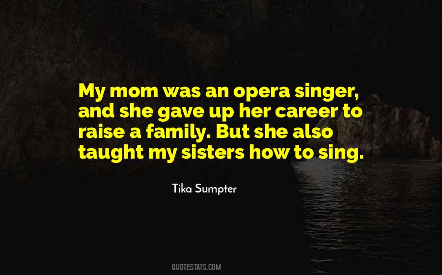 Quotes About Mom #1829507